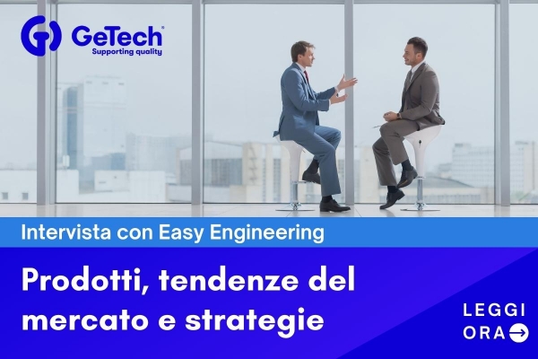 GeTech - La Nostra Intervista Con Easy Engineering